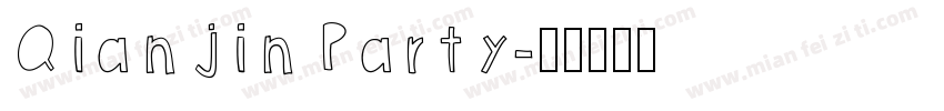 Qianjin Party字体转换